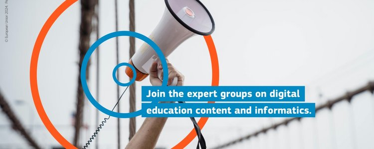 Foto einer Hand, die ein Megaphon in die Luft hält und Schriftzug „Join the expert groups on digital education content and informatics“